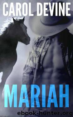 Mariah (MARIAH and SHANE Series Book 1) by Carol Devine