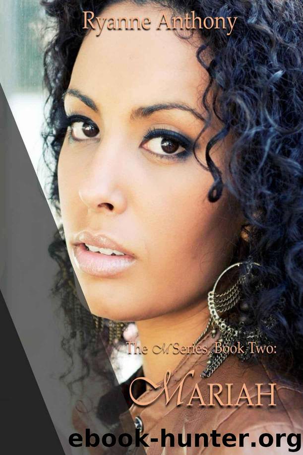 Mariah: The M Series: Book Two by Anthony Ryanne