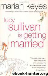 Marian Keyes by Lucy Sullivan is Getting Married