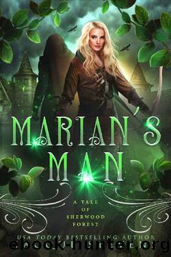 Marian's Man: A Tale of Sherwood Forest (HighTower Robin Hood Book 2) by Jacque Stevens