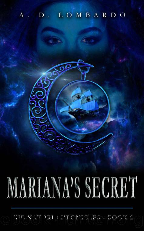 Mariana's Secret (The Katori Chronicles Book 2) by A. D. Lombardo
