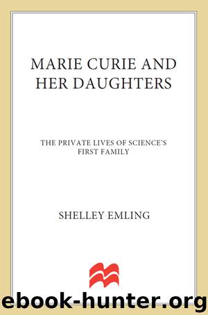 Marie Curie and Her Daughters by Shelley Emling