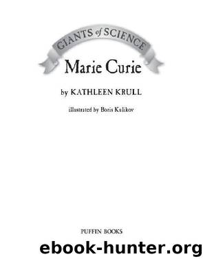 Marie Curie by Kathleen Krull