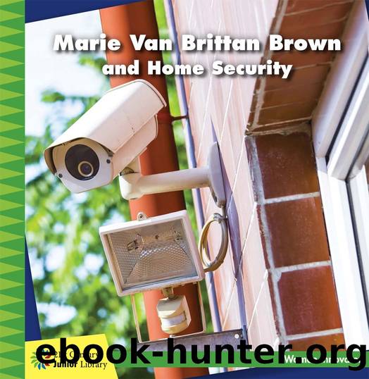 Marie van Brittan Brown and home security by Virginia Loh-Hagan