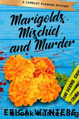 Marigolds, Mischief, and Murder by Erica Wynters