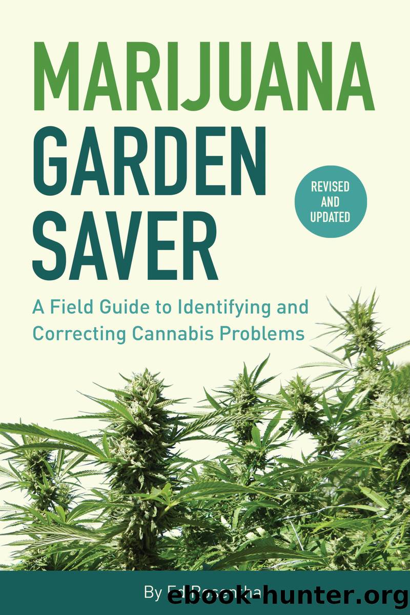 Marijuana Garden Saver by Ed Rosenthal