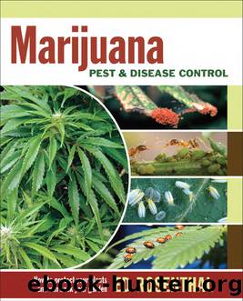 Marijuana Pest and Disease Control by Ed Rosenthal