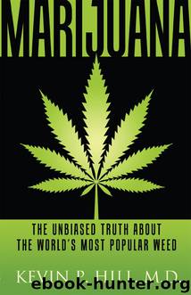 Marijuana by Kevin P. Hill