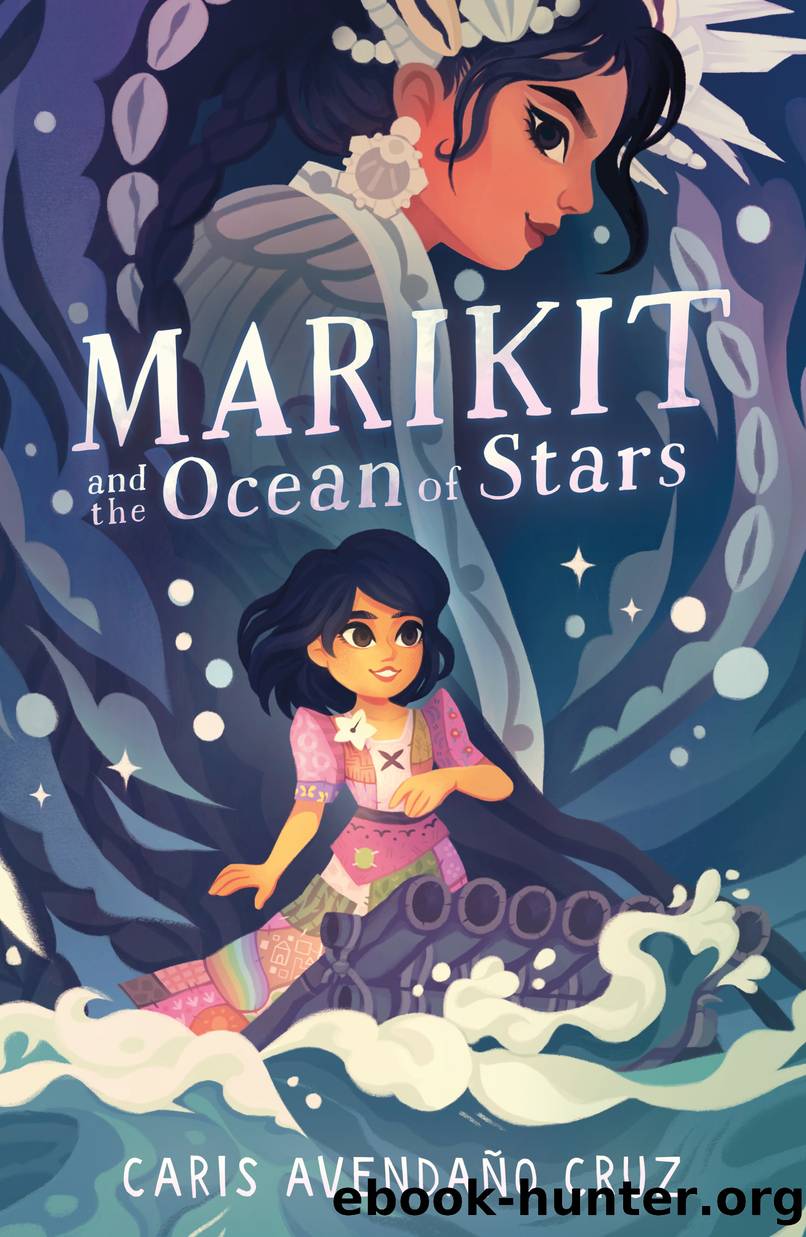 Marikit and the Ocean of Stars by Caris Avendaño Cruz