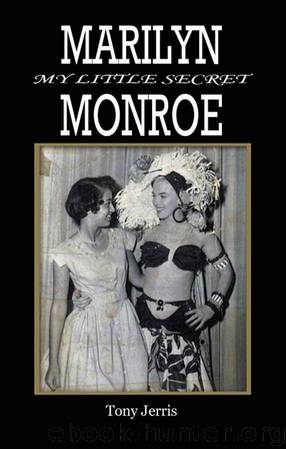 Marilyn Monroe: My Little Secret by Tony Jerris