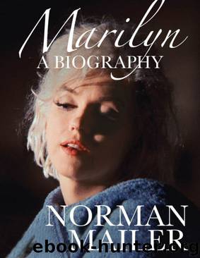 Marilyn: A Biography by Norman Mailer