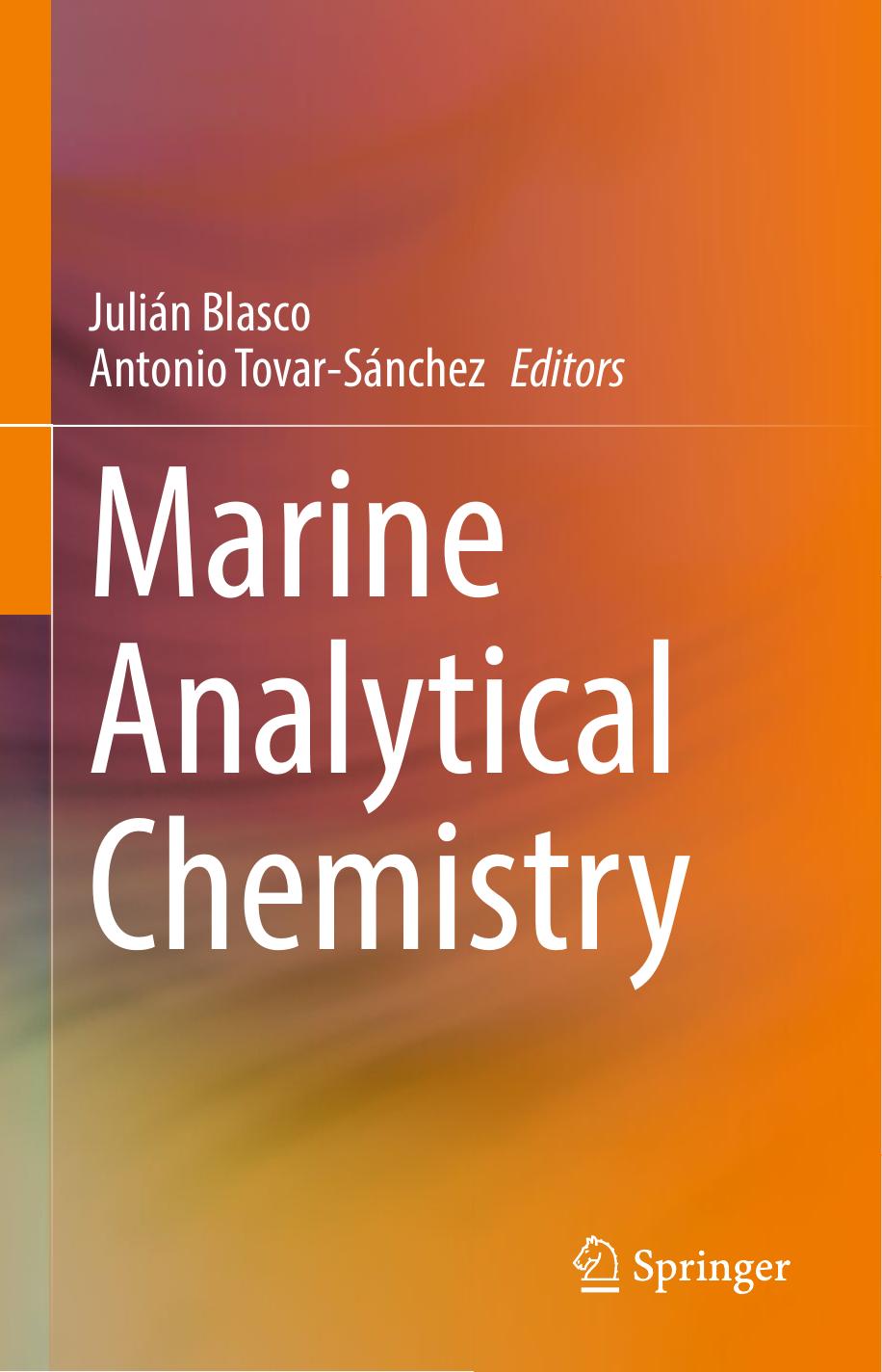 Marine Analytical Chemistry by Julián Blasco Antonio Tovar-Sánchez