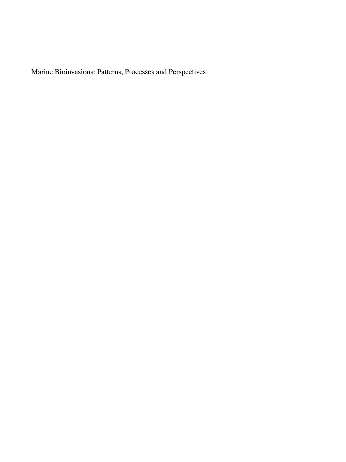 Marine Bioinvasions: Patterns, Processes and Perspectives by Judith Pederson (auth.) Judith Pederson (eds.)