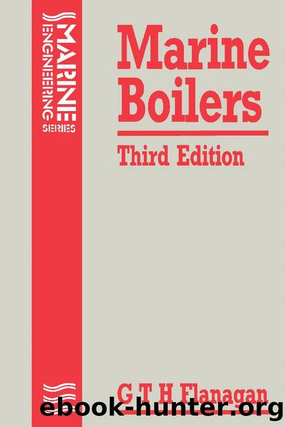 Marine Boilers by G.T.H. Flanagan & CEng & FIMarE & MRINA