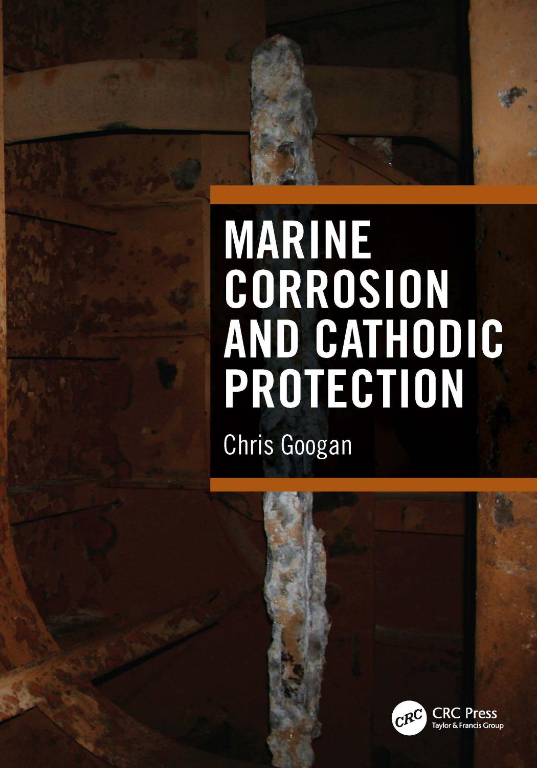 Marine Corrosion and Cathodic Protection by Chris Googan
