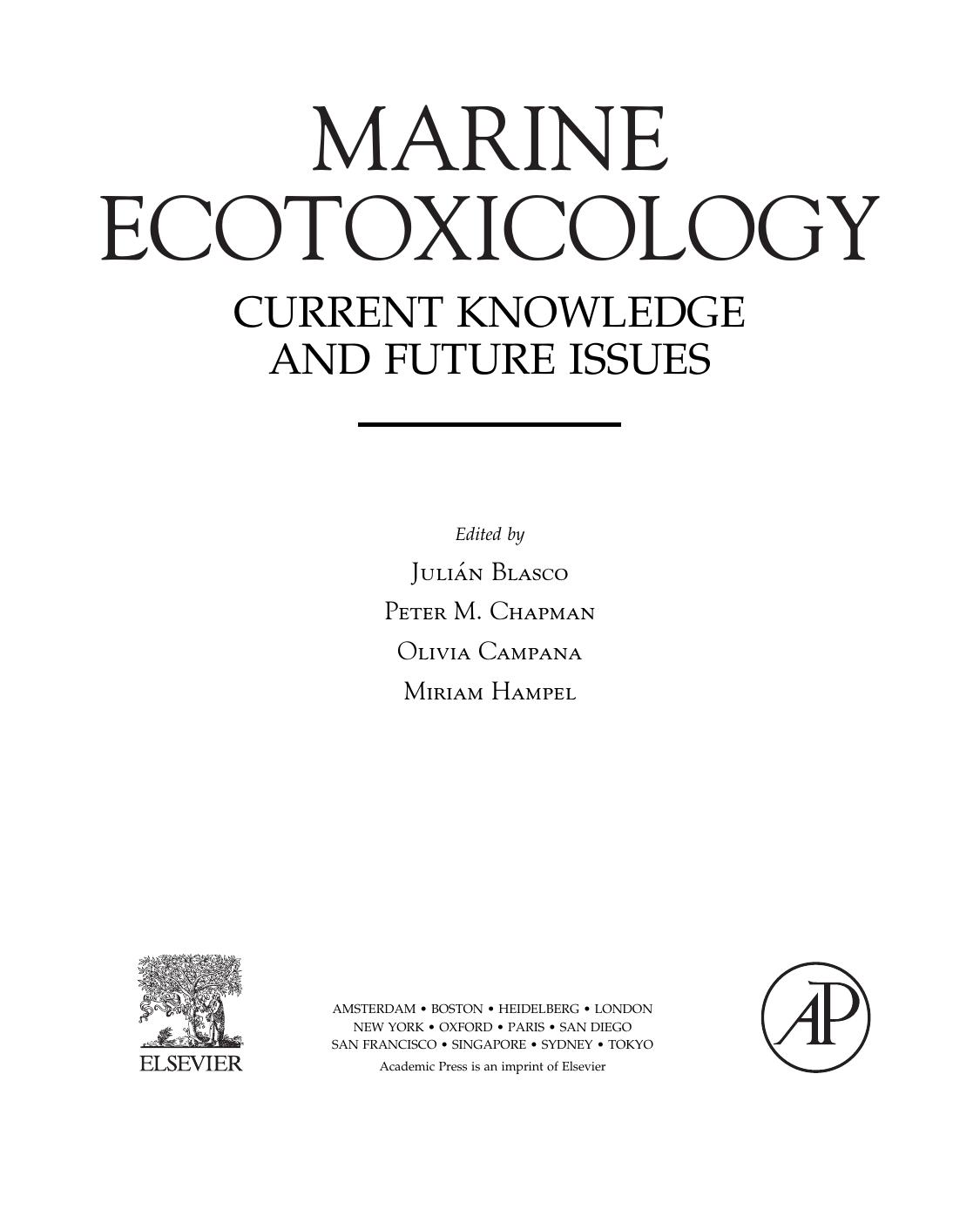 Marine Ecotoxicology. Current Knowledge and Future Issues by Julián Blasco Peter M. Chapman Olivia Campana Miriam Hampel