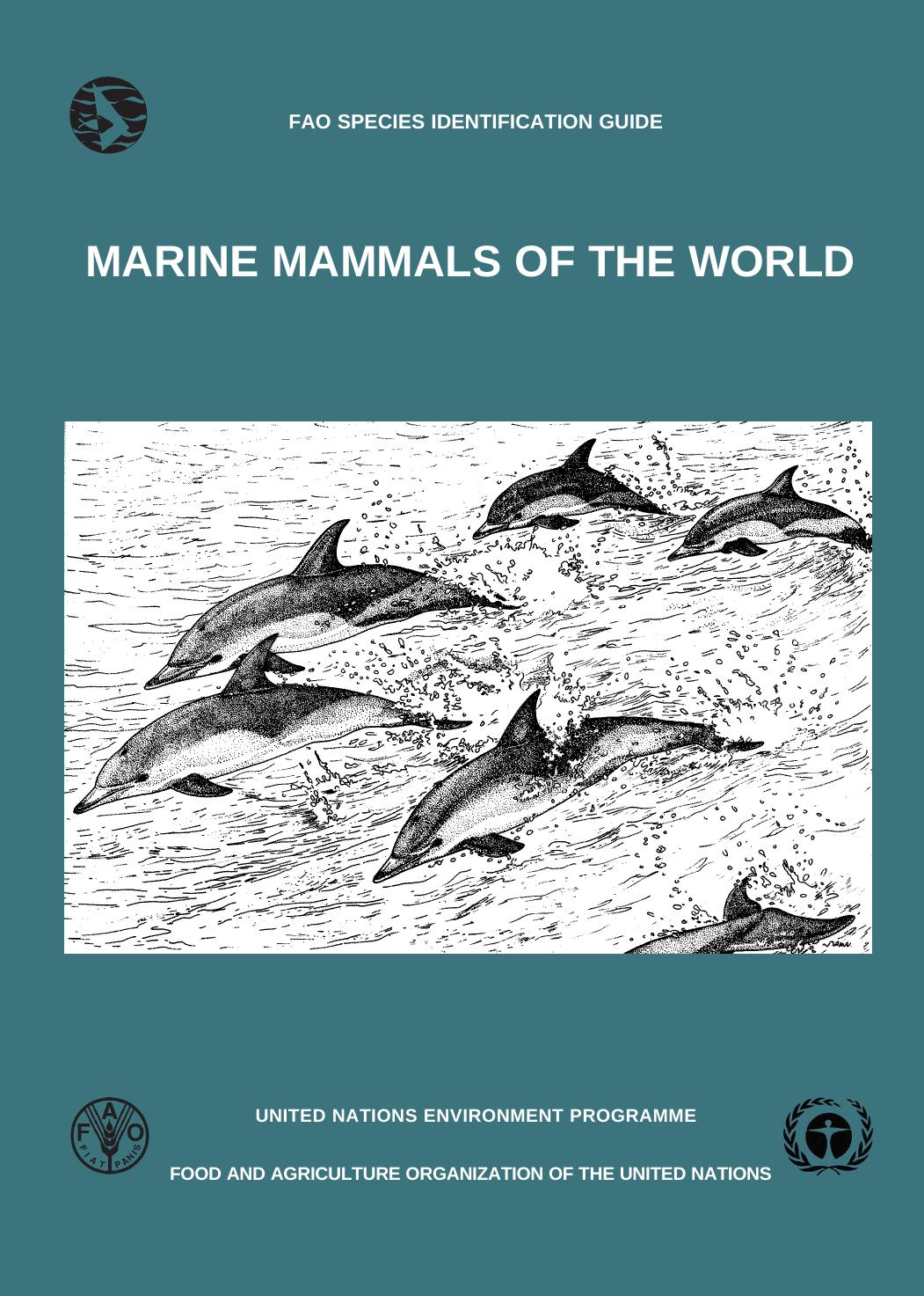 Marine Mammals of the World Species Identification Guide by Unknown