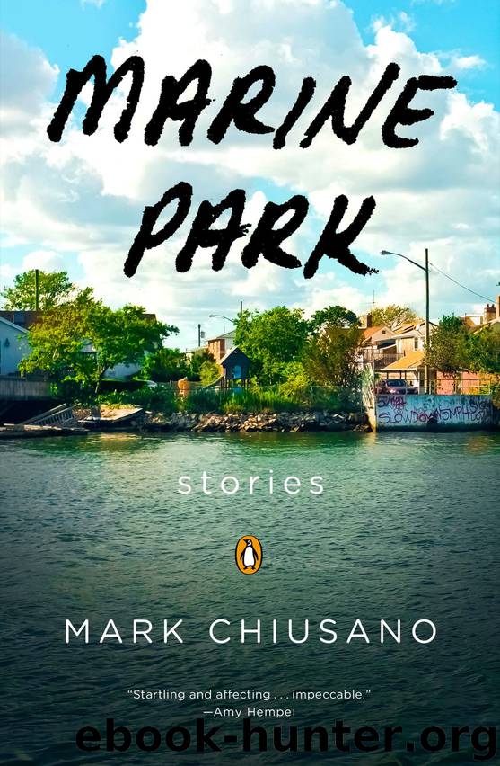 Marine Park: Stories by Chiusano Mark