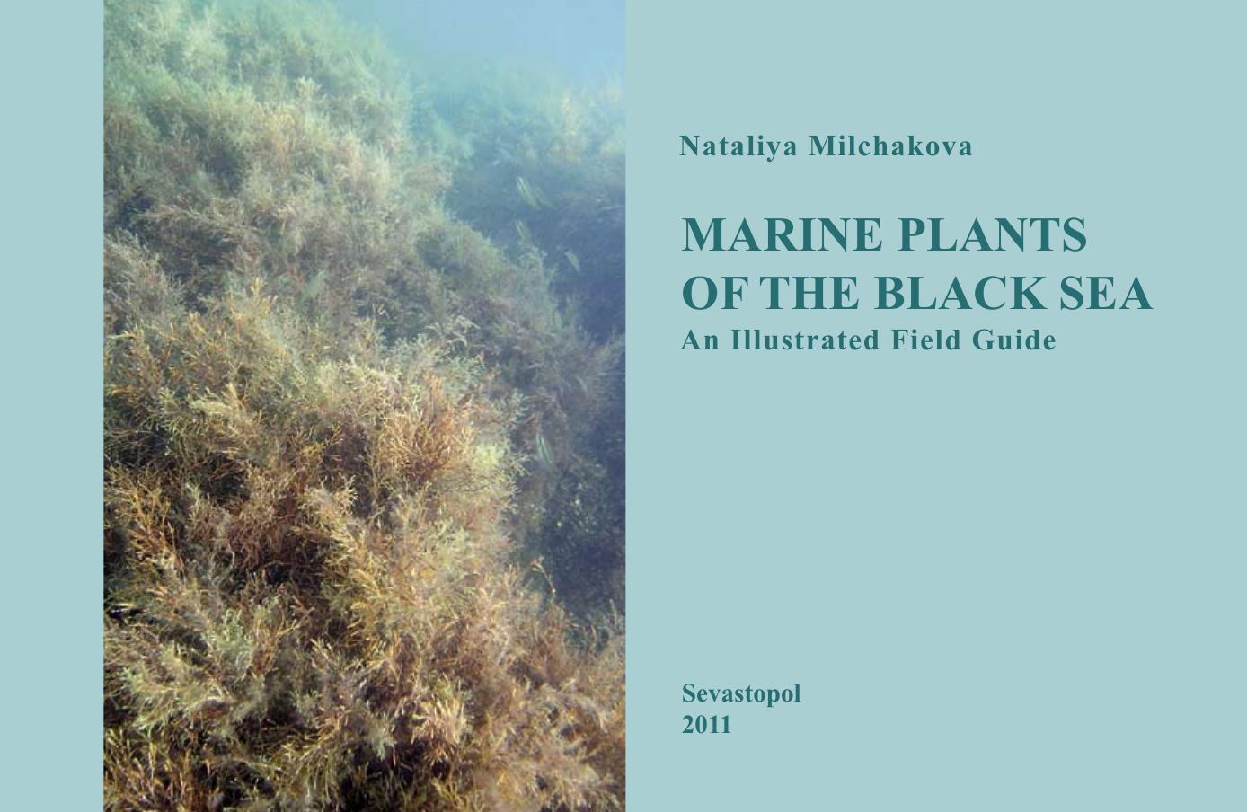 Marine Plants of the Black sea. an illustrated field Guide by Nataliya Milchakova