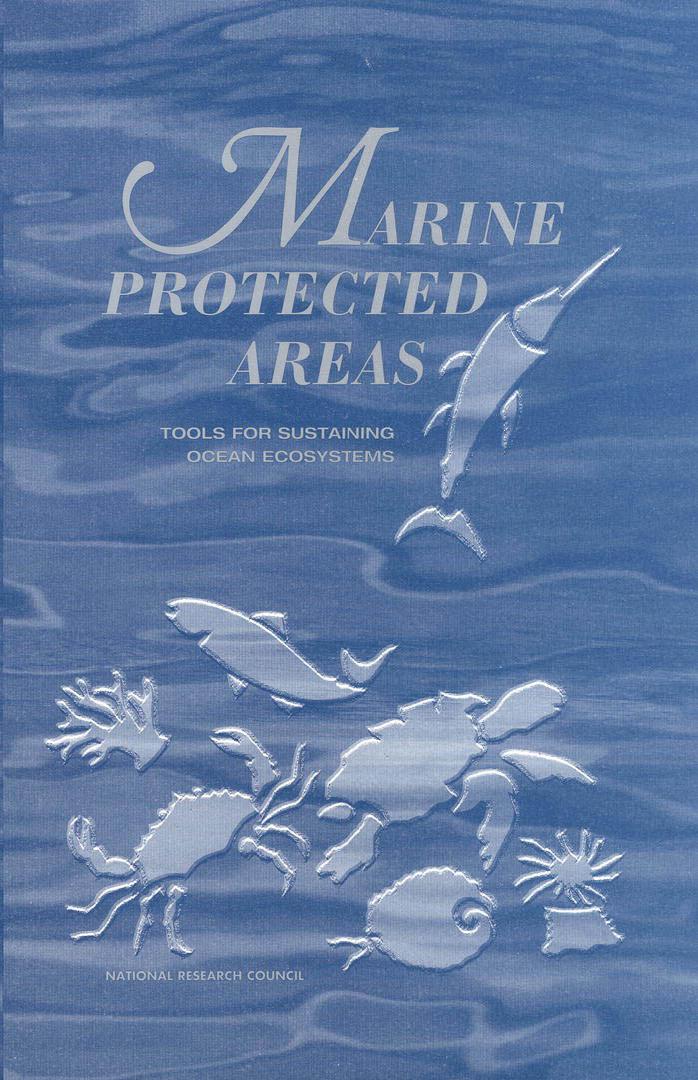 Marine Protected Areas: Tools for Sustaining Ocean Ecosystem by unknow