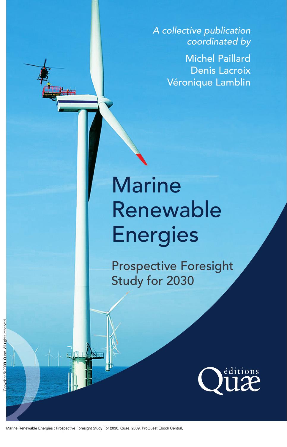Marine Renewable Energies: Prospective Foresight Study For 2030 by Collectif; Michel Paillard; Véronique Lamblin