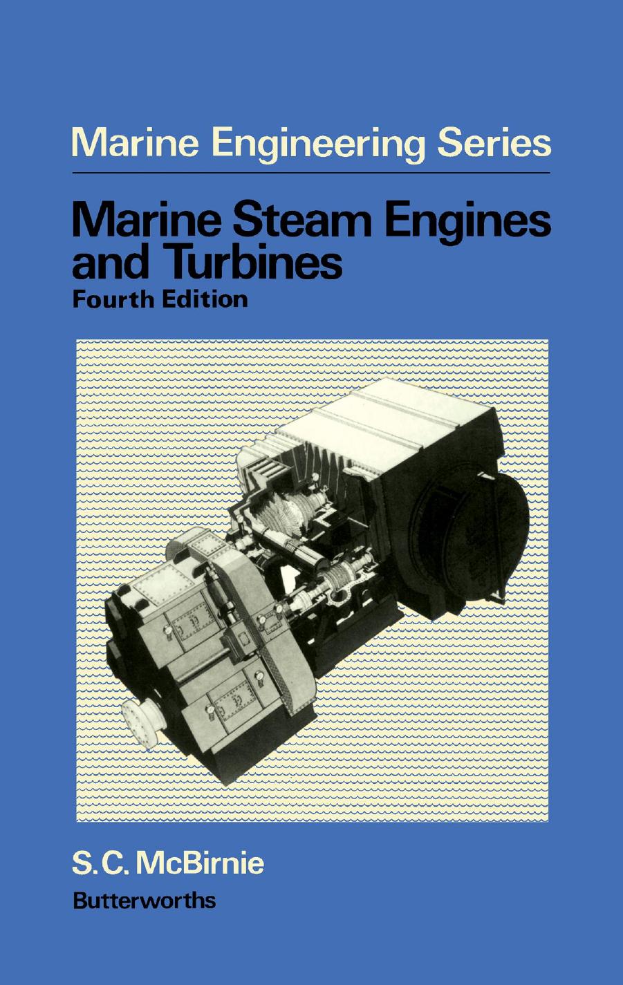 Marine Steam Engines and Turbines by Unknown