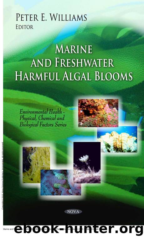 Marine and Freshwater Harmful Algal Blooms by Peter E. Williams