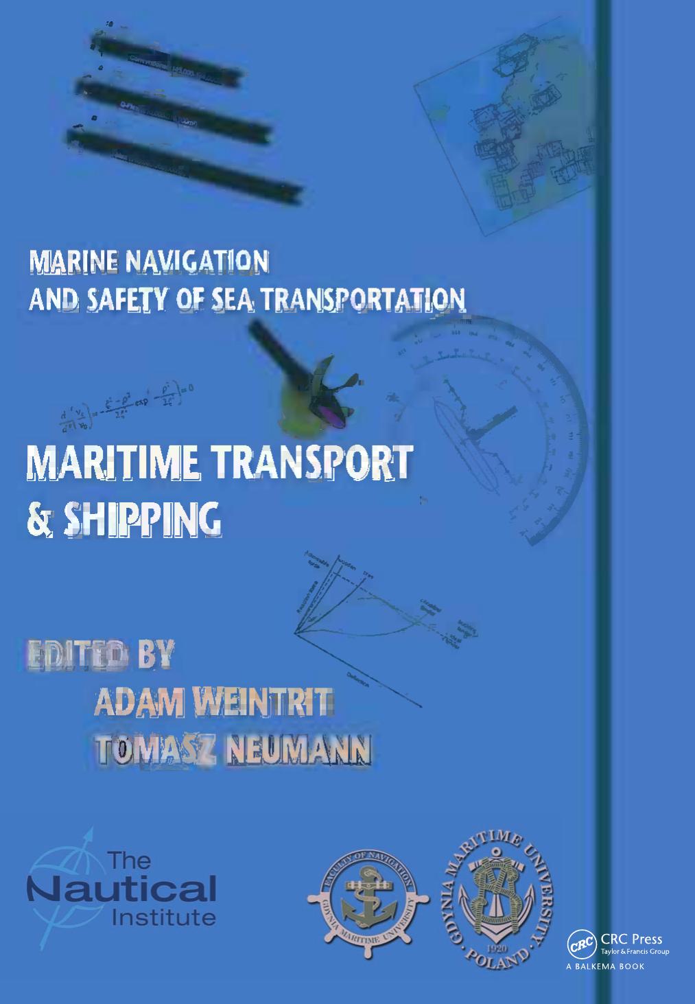 Marine navigation and safety of sea transportation Maritime transport & shipping by Adam Weintrit