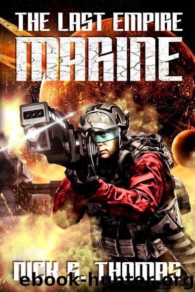 Marine- The Last Empire by Nick S Thomas