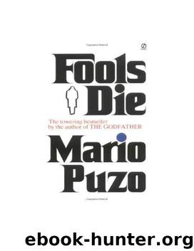 Mario Puzo - 1978 - Fools Die by Mario Puzo