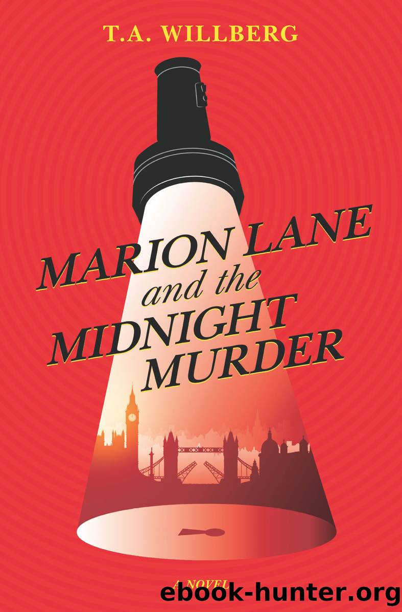 Marion Lane and the Midnight Murder by T.A. Willberg