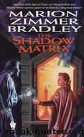 Marion Zimmer Bradley - Darkover 27 by The Shadow Matrix