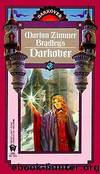 Marion Zimmer Bradley - Darkover Anthology 11 by Marion Zimmer Bradley's Darkover