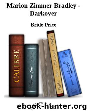 Marion Zimmer Bradley - Darkover by Bride Price