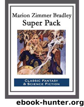 Marion Zimmer Bradley Super Pack by Marion Zimmer Bradley