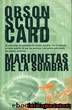 Marionetas de la sombra by Orson Scott Card