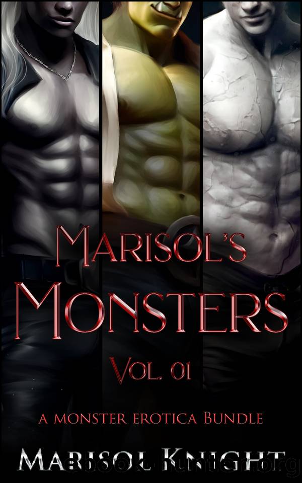 Marisol's Monsters Vol. 01: A Monster Erotica Bundle by Knight Marisol