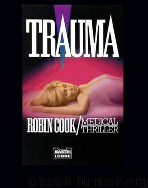 Marissa Blumenthal 02 - Trauma by Cook Robin