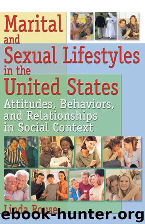 Marital and Sexual Lifestyles in the United States by Linda P. Rouse