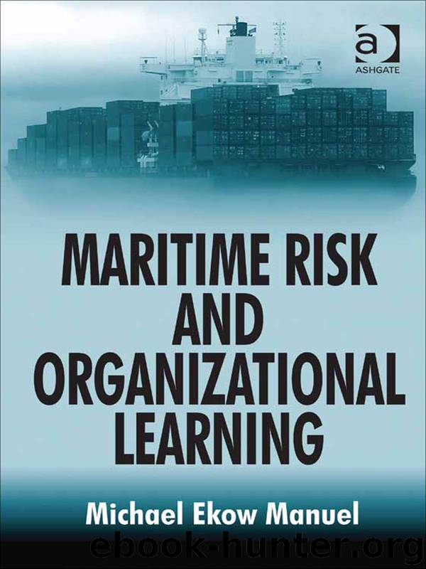 Maritime Risk and Organizational Learning by Michael Ekow Manuel