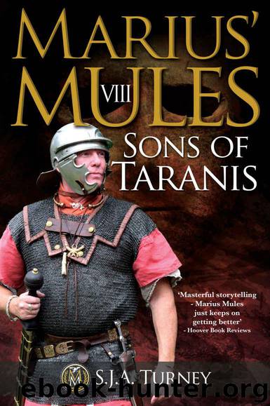 Marius' Mules VIII: Sons of Taranis by Turney S.J.A