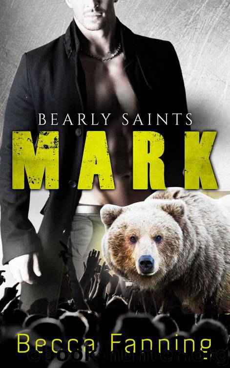 Mark (BBW Country Music Bear Shifter Romance) (Bearly Saints Book 2) by Becca Fanning