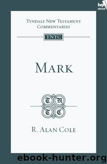 Mark (TNTC) by R. Alan Cole