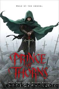 Mark Lawrence_The Broken Empire 01 by Prince of Thorns