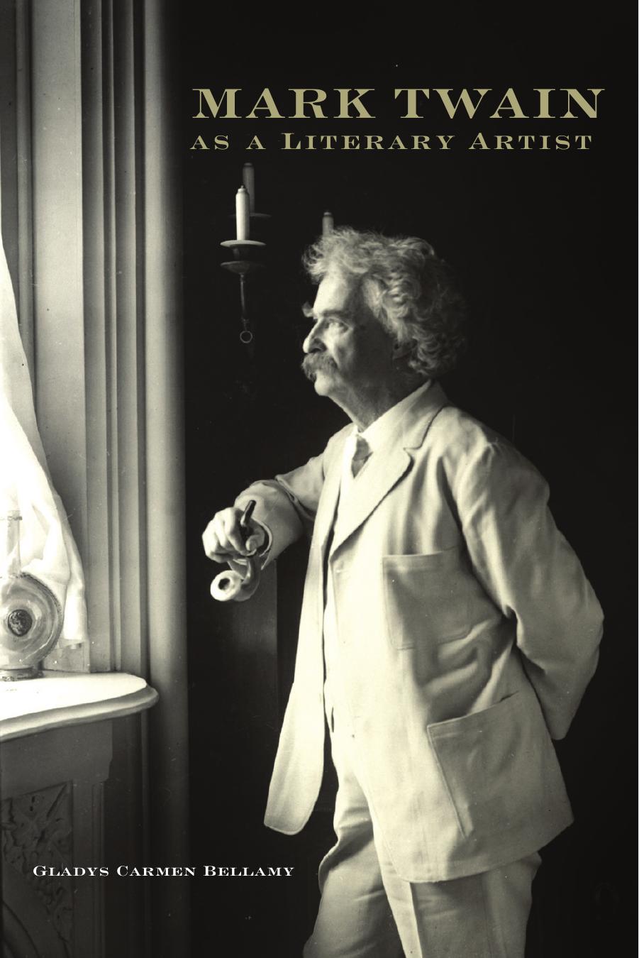 Mark Twain as a Literary Artist by Gladys Carmen Bellamy