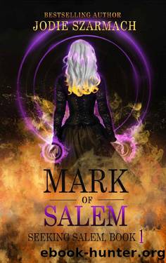 Mark of Salem (Seeking Salem Book 1) by Jodie Szarmach