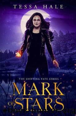 Mark of Stars: A Parnormal Reverse Harem Romance (The Shifting Fate Series Book 2) by Tessa Hale