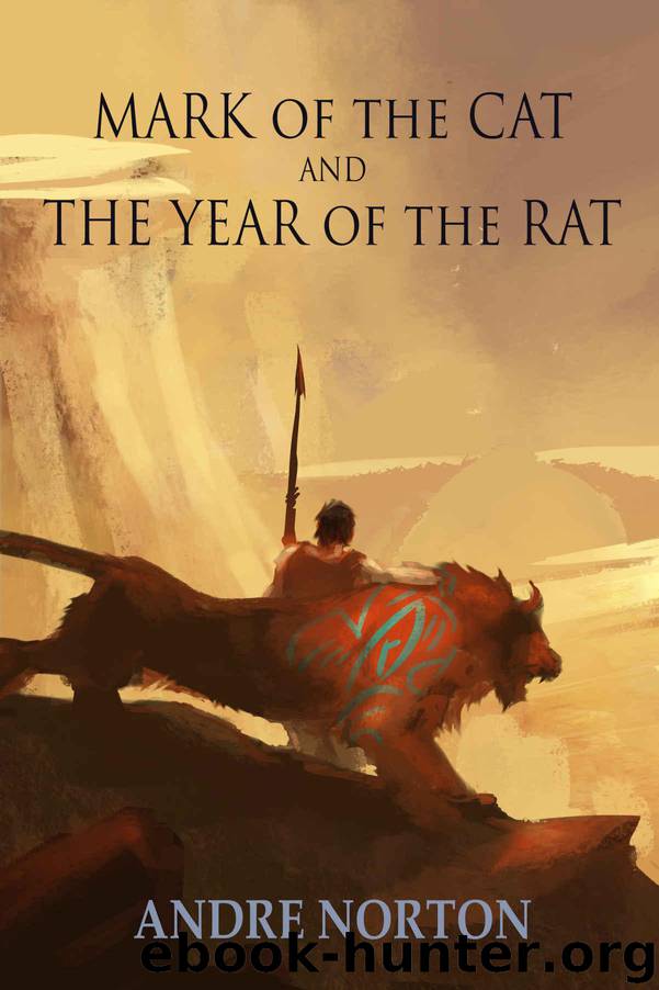 Mark of the Cat and Year of the Rat by Norton Andre