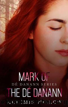 Mark of the De Danann: De Danann Series by Artemis Willow