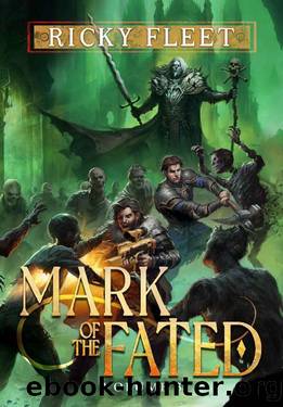 Mark of the Fated 3: A LitRPG Adventure by Ricky Fleet
